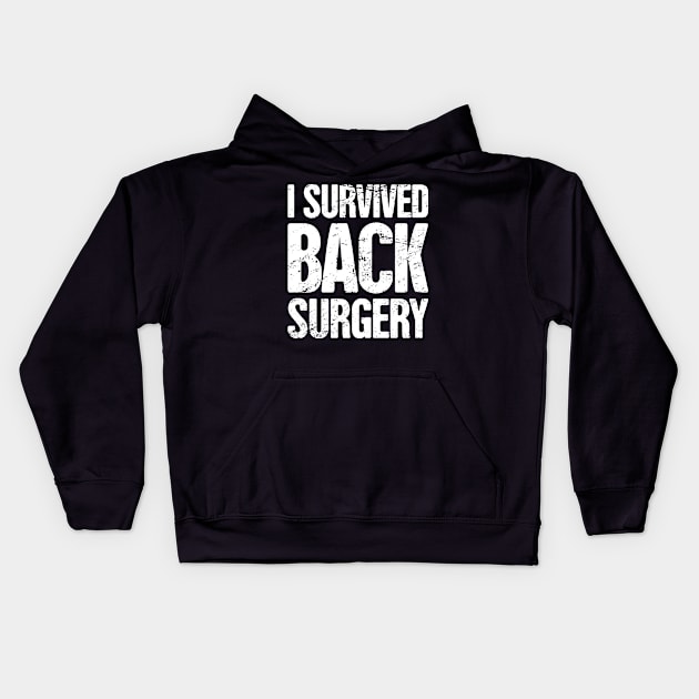 Spinal Fusion - Spine Back Surgery Get Well Gift Kids Hoodie by Wizardmode